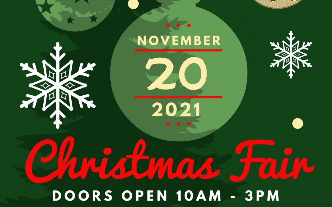 Christmas Fair 20th November 2021 10am to 3pm